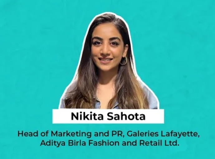 Nikita Sahota appointed as Head-Marketing and Public Relations-Galeries Lafayette, ABFRL 
